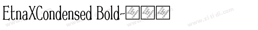 EtnaXCondensed Bold字体转换